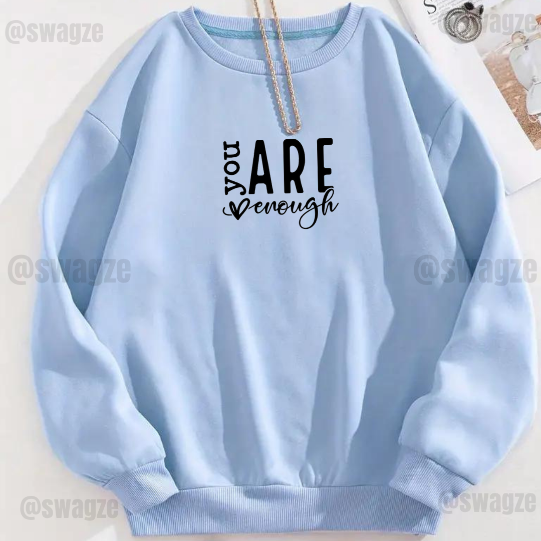 Fleece Sweatshirt ( you are enough ) skyblue