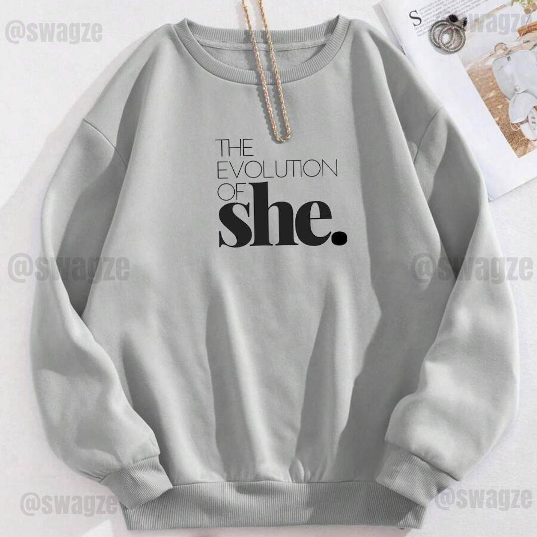 Fleece Sweatshirt ( the evolution of she )