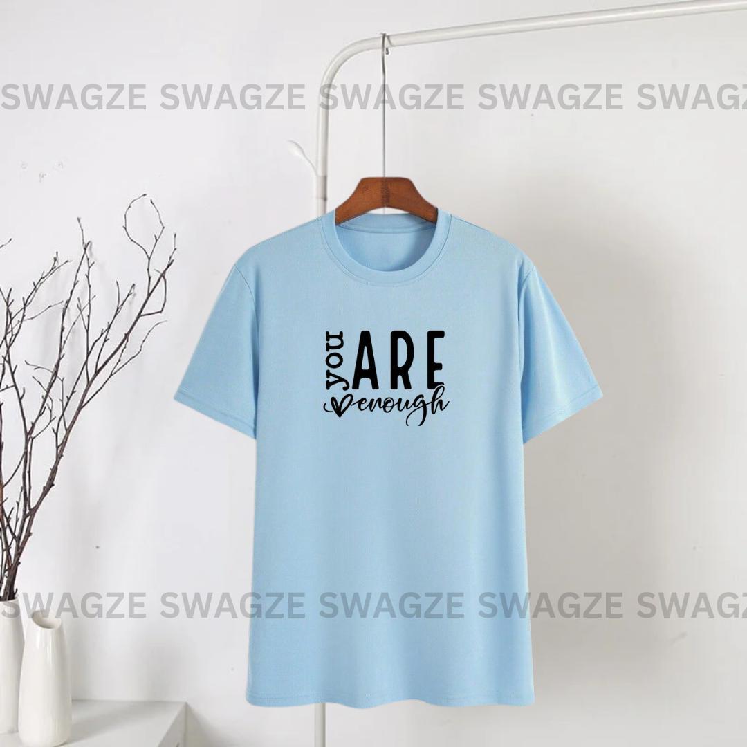 You are enough Tee
