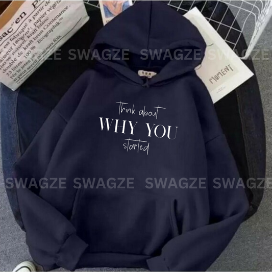 Fleece Hoodie ( think about what you started )
