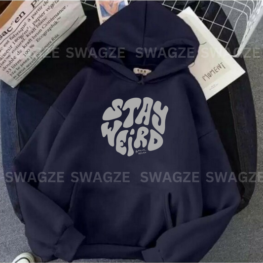 Fleece Hoodie ( stay weird )