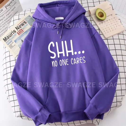 Fleece Hoodie ( shhh... on one cares )
