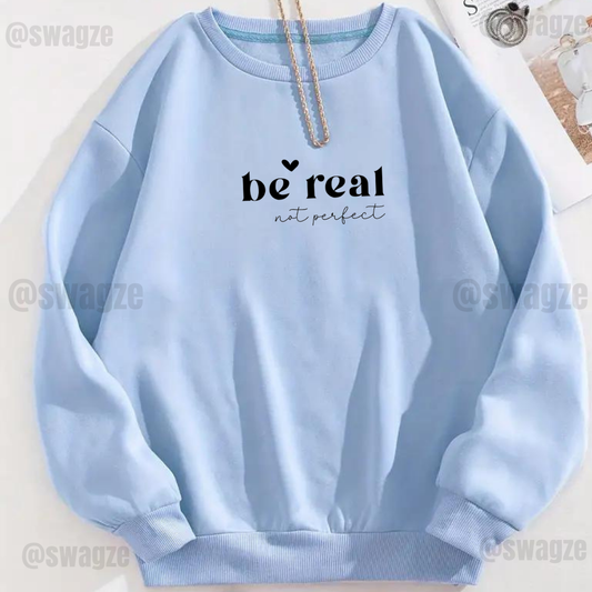 Fleece Sweatshirt ( be real not perfect ) skyblue
