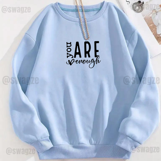 Fleece Sweatshirt ( you are enough ) skyblue
