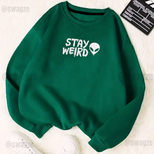 Fleece Sweatshirt ( stay weird )