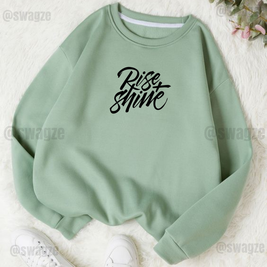 Fleece Sweatshirt ( rise shine )