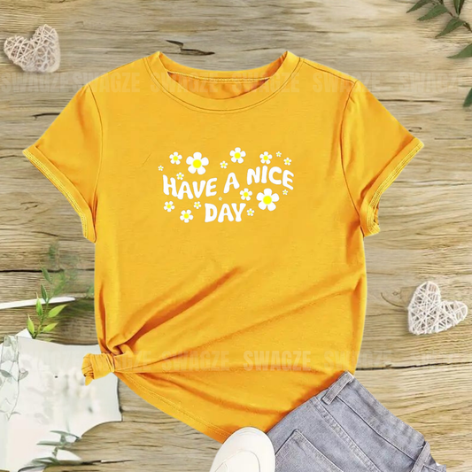 Have a nice day Tee