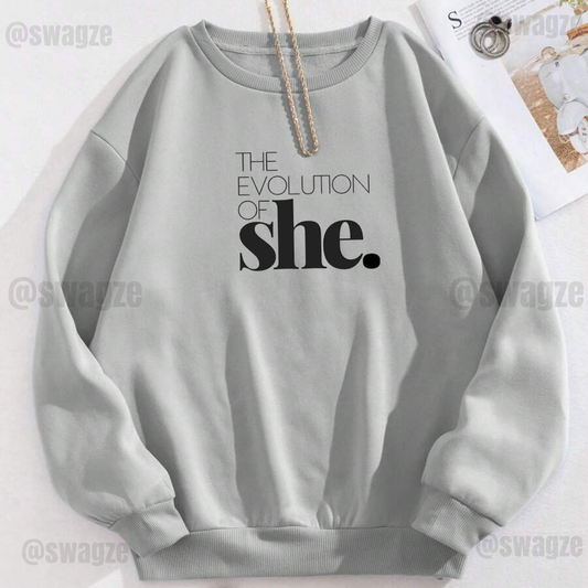 Fleece Sweatshirt ( the evolution of she )
