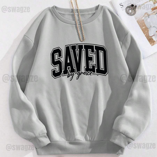 Fleece Sweatshirt ( saved by grace )