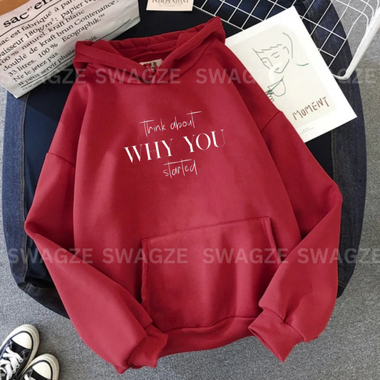 Fleece Hoodie ( think about what you started )